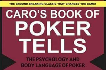 Libri del poker: "Caro's book of poker tells" di Mike Caro