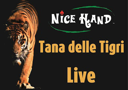 Tana delle Tigri Live, torna l'evento firmato Nice Hand